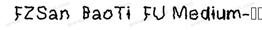 FZSanBaoTiFU Medium字体转换